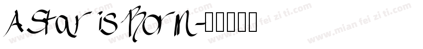A Star is Born字体转换